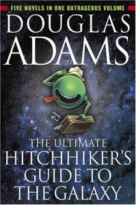 The Ultimate Hitchhiker's Guide to the Galaxy by Douglas Adams