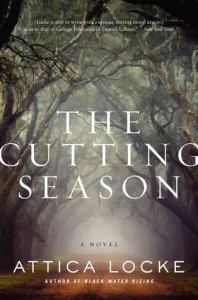 The Cutting Season by Attica Locke