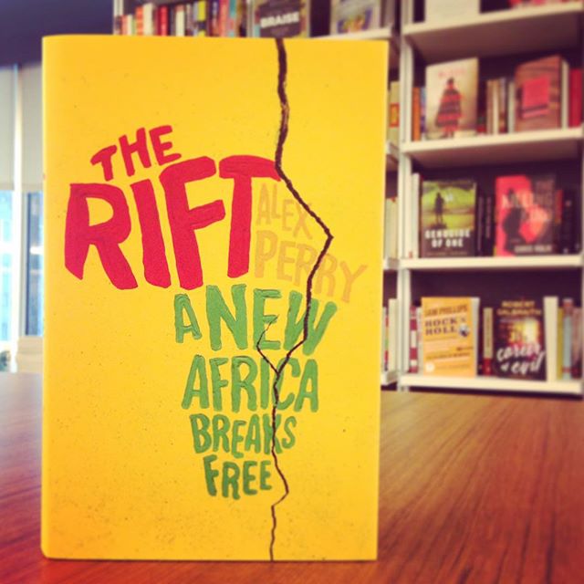 The Rift: A New Africa Breaks Free