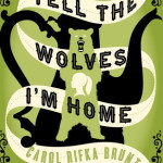 BOOKSHELF: Tell The Wolves I’m Home