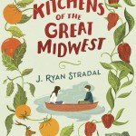 This Week in Original Programming (9/09 – 9/13):  J. Ryan Stradal, author of Kitchens of the Great Midwest