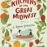 This Week in Original Programming (9/09 – 9/13): J. Ryan Stradal, author of Kitchens of the Great Midwest