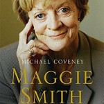 Maggie Smith: A Biography