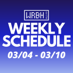 Weekly Schedule for 03/04 – 03/10