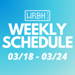 Weekly Schedule for 03/18 – 03/24