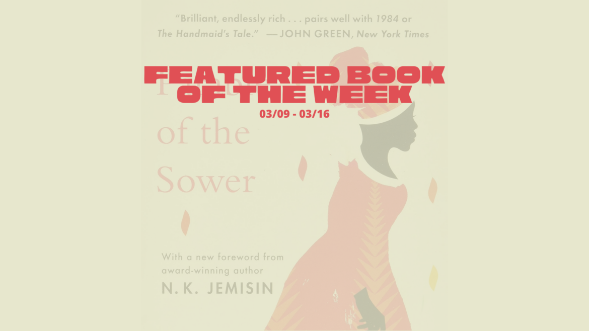 Featured Book of the Week: PARABLE OF THE SOWER written by Octavia E. Butler